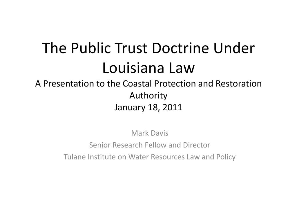 PPT The Public Trust Doctrine Under Louisiana Law A Presentation to
