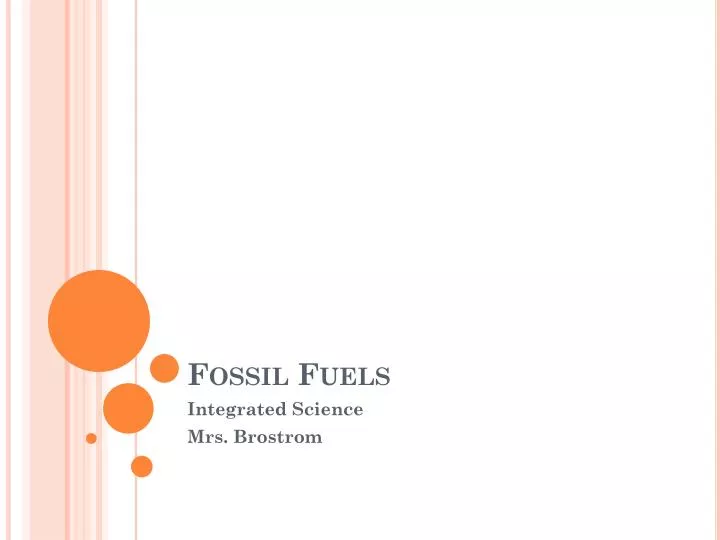 PPT - Fossil Fuels PowerPoint Presentation, free download ...
