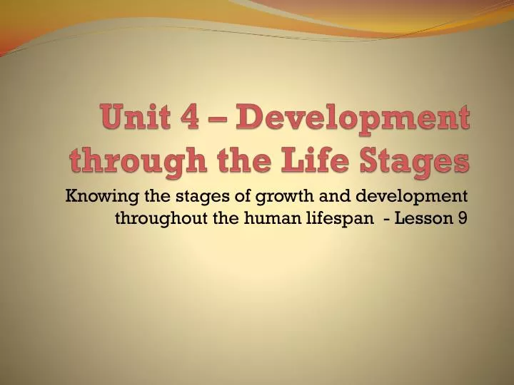 unit 4 human growth development View notes - unit 4 notes from psych 110 at illinois state ch 8 unit 4 human development - developmental psychology - o how humans change throughout the lifespan physically, cognitively. unit 4 human growth development View notes - unit 4 notes from psych 110 at illinois state ch 8 unit 4 human development - developmental psychology - o how humans change throughout the lifespan physically, cognitively.
