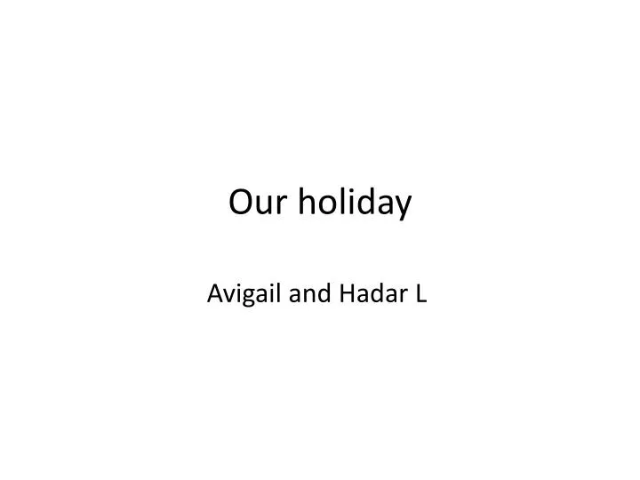 our holiday n.