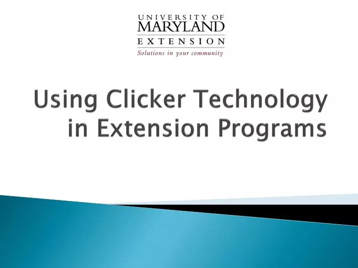 PPT Using Clicker Technology in Extension Programs PowerPoint