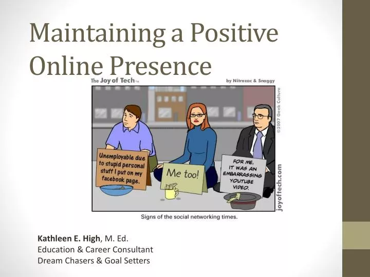 maintaining a positive online presence n.