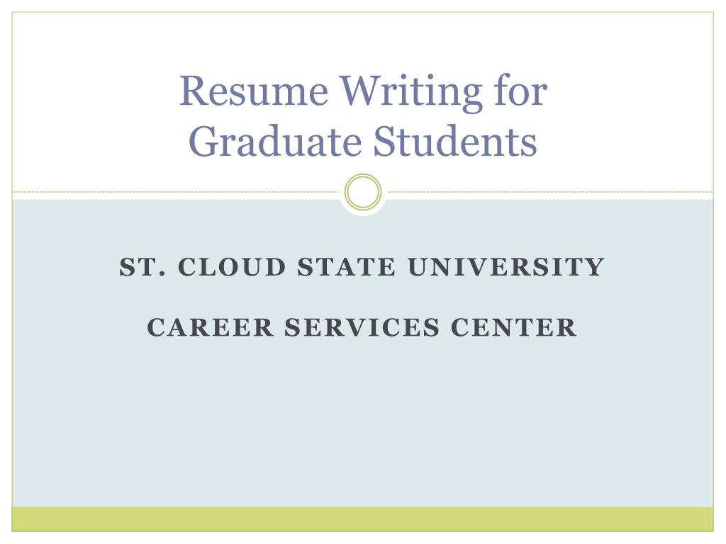PPT - Resume Writing for Graduate Students PowerPoint Presentation ...