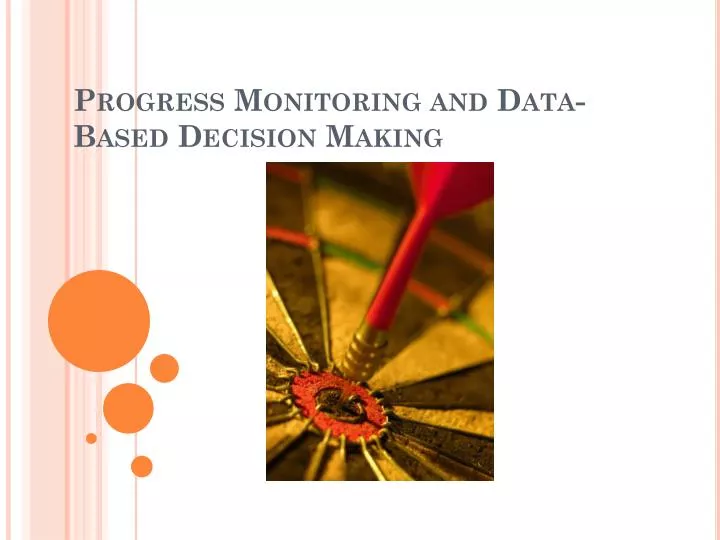 progress monitoring and data based decision making n.