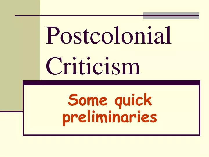 ppt-postcolonial-criticism-powerpoint-presentation-free-download