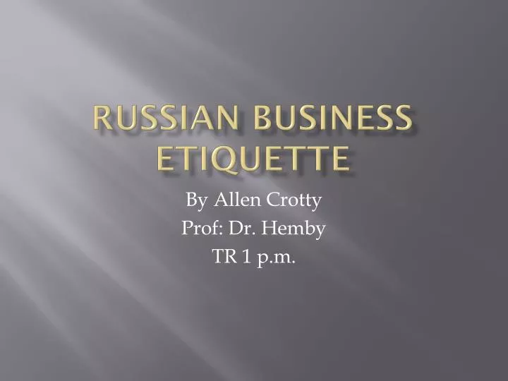 business etiquette in russia presentation