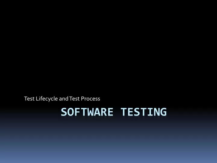 test lifecycle and test process n.