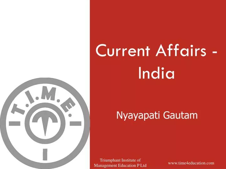 PPT Current Affairs India PowerPoint Presentation, free download