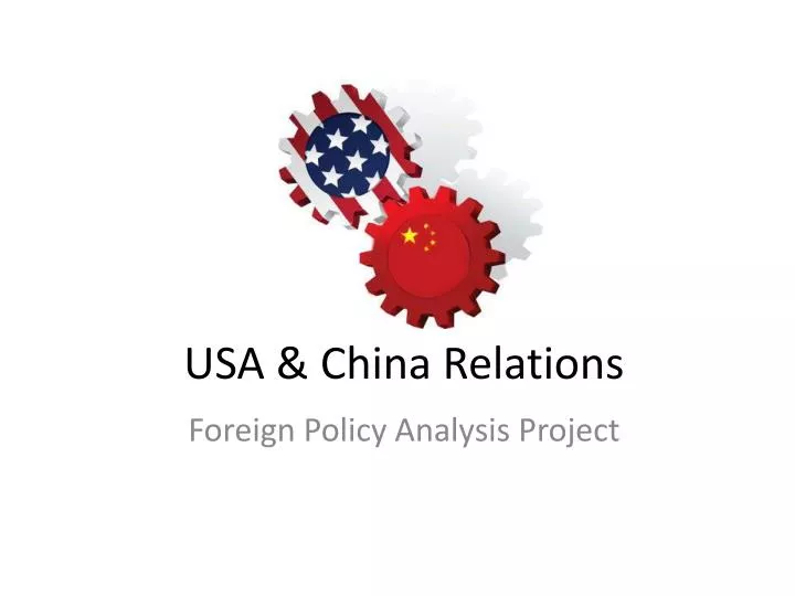 PPT - USA & China Relations PowerPoint Presentation, free download - ID ...