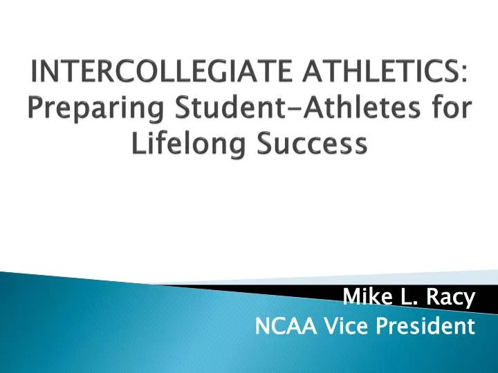 intercollegiate athletics preparing student athletes for lifelong success n.