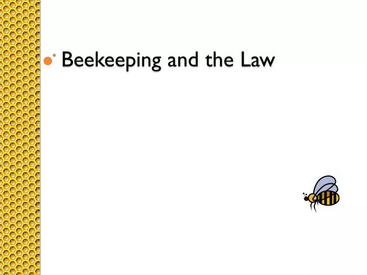 beekeeping and the law n.