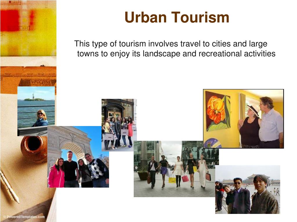 types of urban tourism
