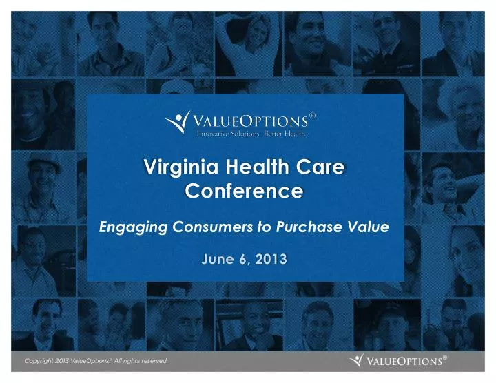 PPT Virginia Health Care Conference Engaging Consumers to Purchase