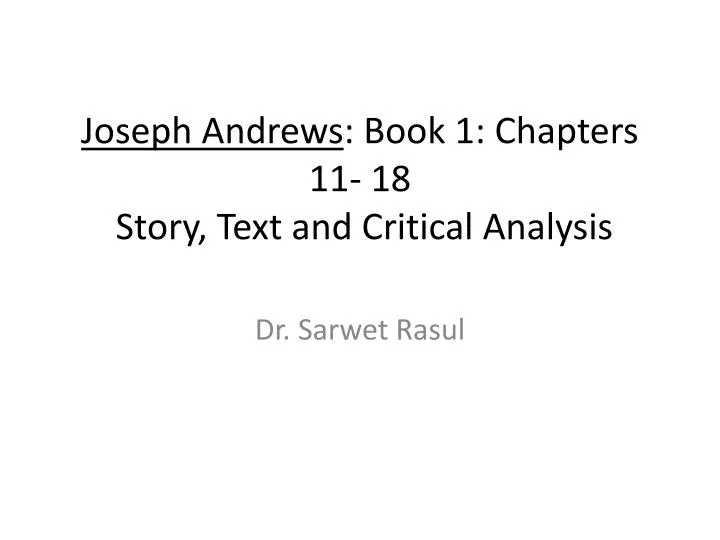Ppt Joseph Andrews Book 1 Chapters 11 18 Story Text And