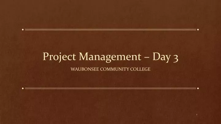 project management day 3 n.