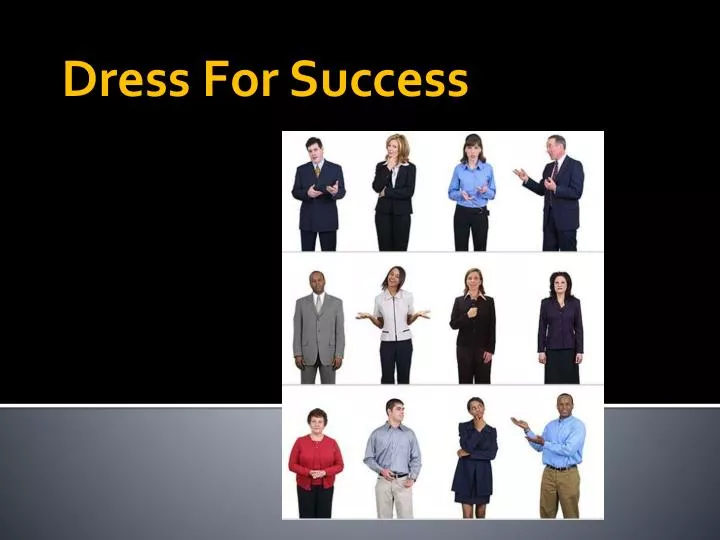 PPT - Dress For Success PowerPoint Presentation, free download - ID:1633297
