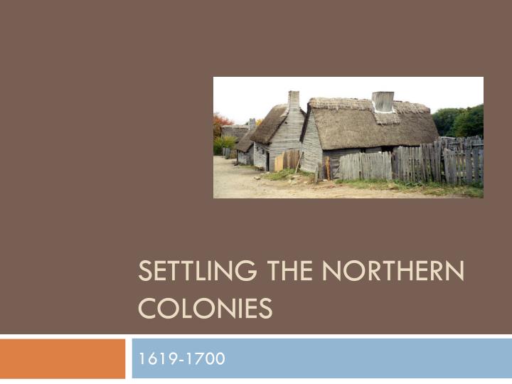 settling the northern colonies vocabulary essay This brief overview of the northern colonies of thirteen colonies middle colonies vocabulary -proprieto southern colonies settling the 13 colonies. settling the northern colonies vocabulary essay This brief overview of the northern colonies of thirteen colonies middle colonies vocabulary -proprieto southern colonies settling the 13 colonies.