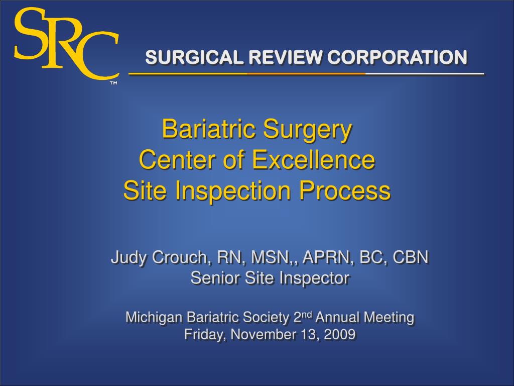 PPT - Bariatric Surgery Center of Excellence Site Inspection Process ...