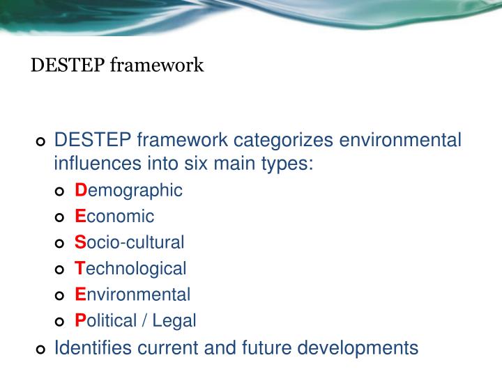 destep of economic Business frameworks and tools such as swot (social, technological, economic, environmental, legal, ethical) and destep (demographic, economic, social. destep of economic Business frameworks and tools such as swot (social, technological, economic, environmental, legal, ethical) and destep (demographic, economic, social.