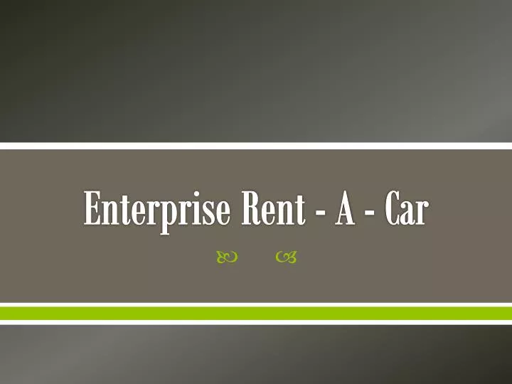 PPT - Enterprise Rent - A - Car PowerPoint Presentation, free download