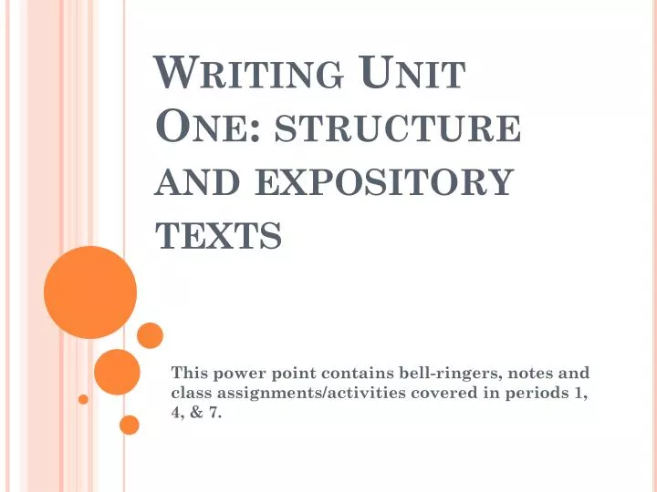 PPT - Writing Unit One: structure and expository texts PowerPoint ...