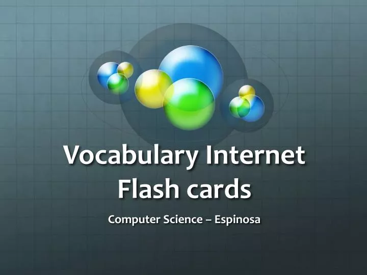 PPT - Vocabulary Internet Flash cards PowerPoint Presentation, free ...