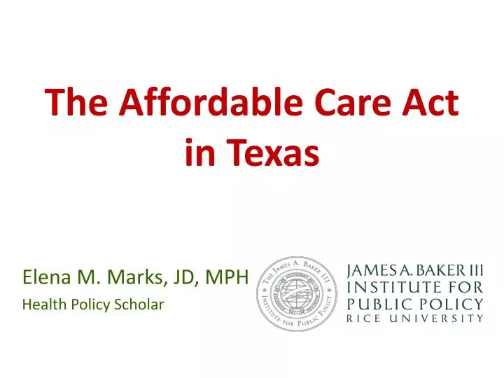 PPT The Affordable Care Act in Texas PowerPoint Presentation, free