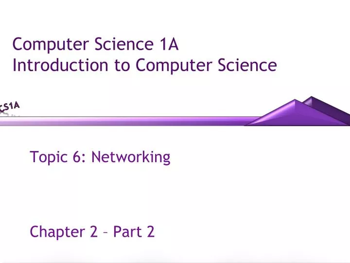 PPT - Computer Science 1A Introduction to Computer Science PowerPoint ...