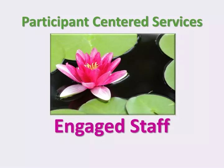 participant centered services n.