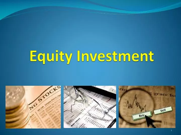 PPT Equity Investment PowerPoint Presentation, free download ID1638185