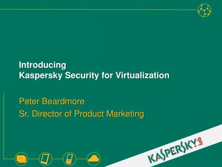 introducing kaspersky security for virtualization n.