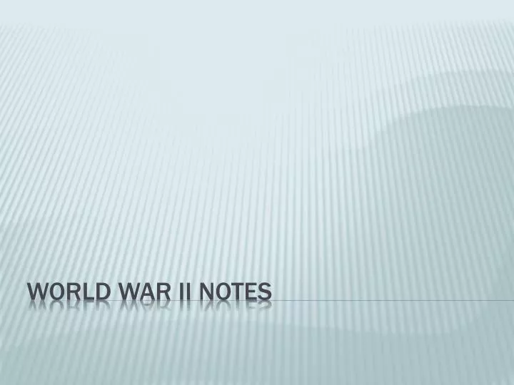 world war ii notes n.