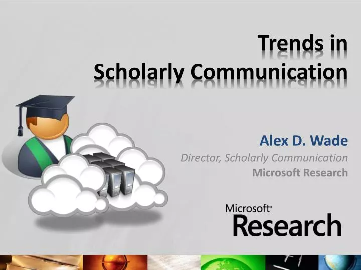 PPT - Trends In Scholarly Communication PowerPoint Presentation, Free ...