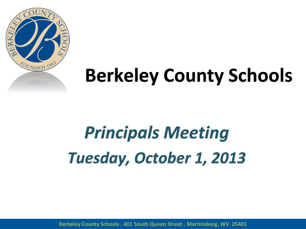 PPT Berkeley County Schools Principals Meeting Tues day, October 1