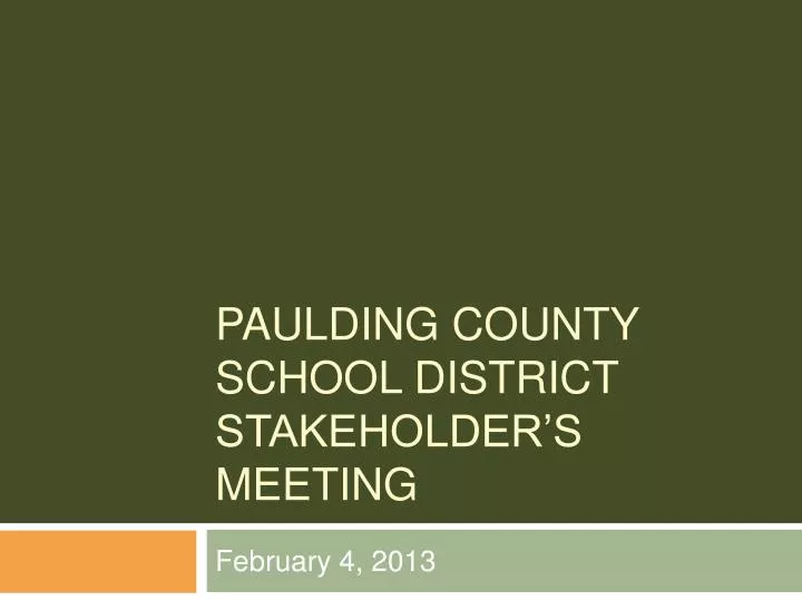 paulding county school district stakeholder s meeting n.