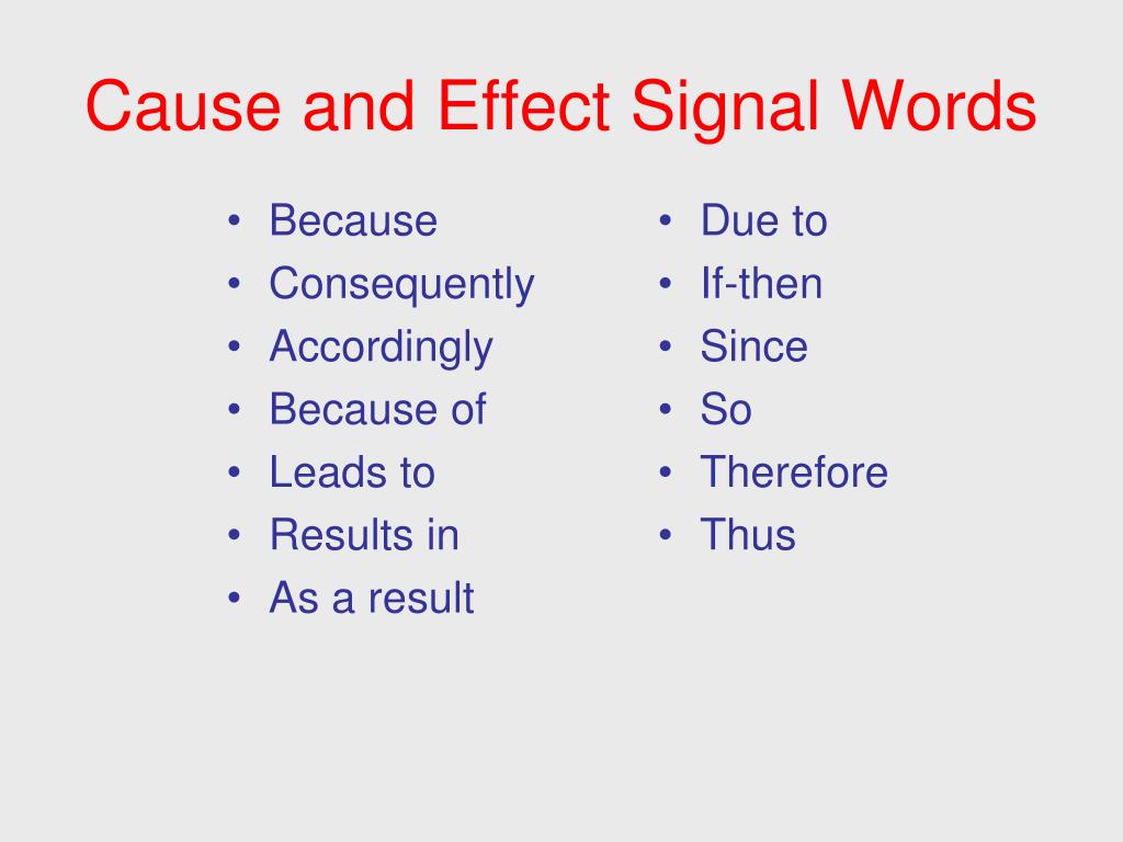 Identifying Cause And Effect With Signal Words