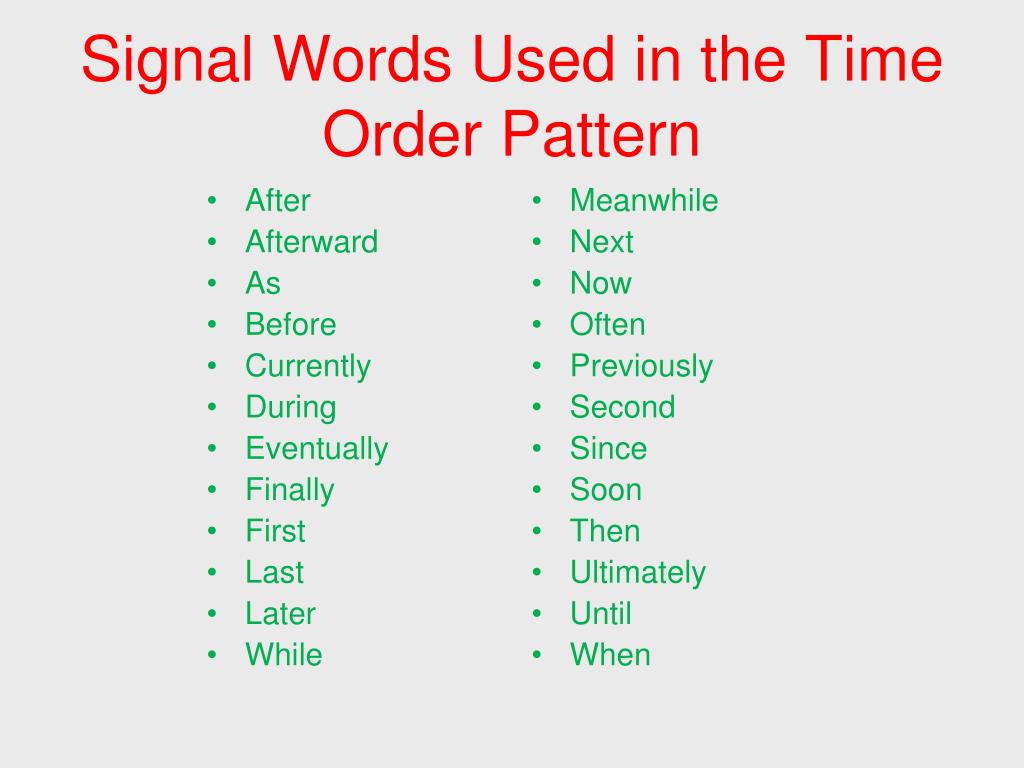 PPT Signal Words Patterns Of Organization PowerPoint Presentation 