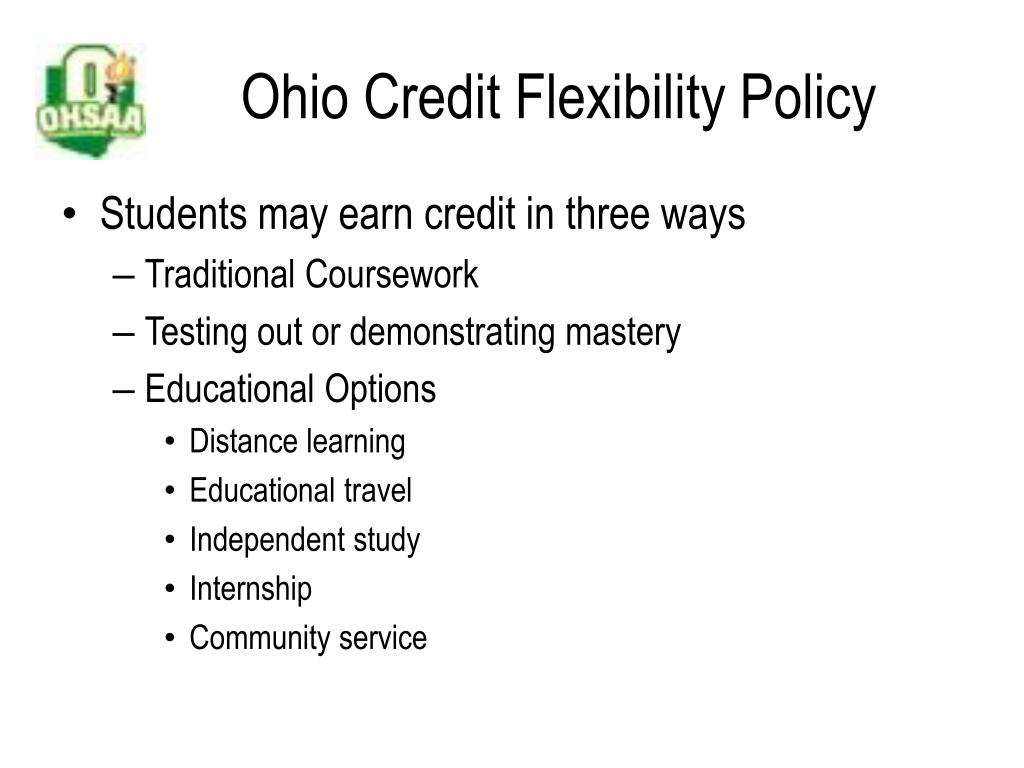 PPT Credit Flexibility and the OHSAA Presentation to the Ohio