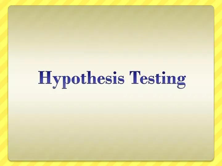 hypothesis testing n.