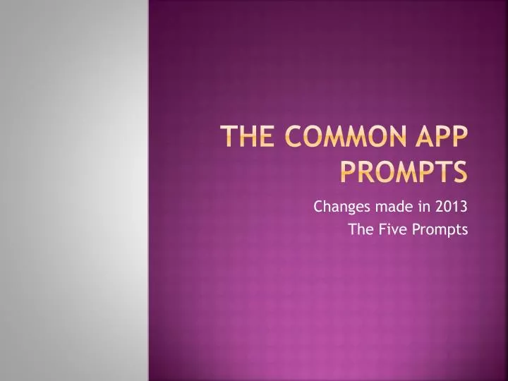 PPT The Common App Prompts PowerPoint Presentation, free download