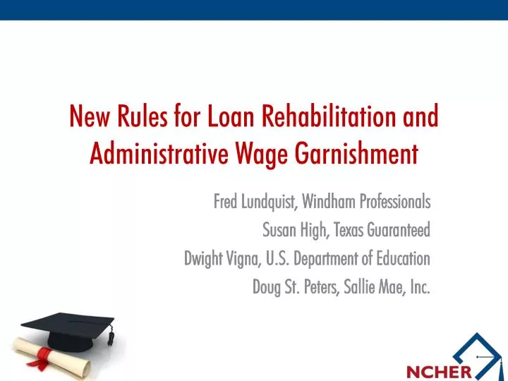 new rules for loan rehabilitation and administrative wage garnishment n.