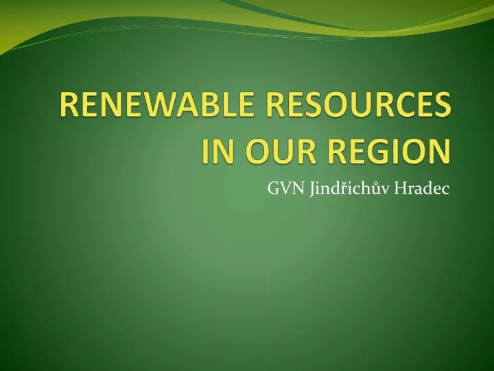 renewable resources in our region n.