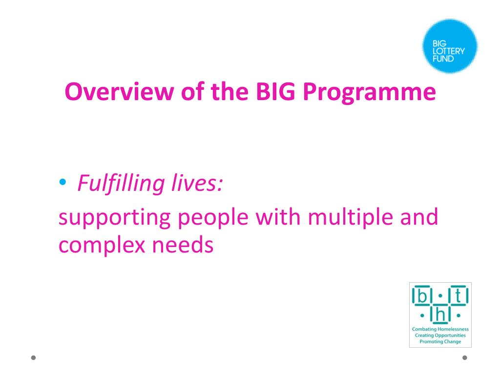 PPT - BIG Fulfilling Lives Programme - South East Partnership Visioning ...