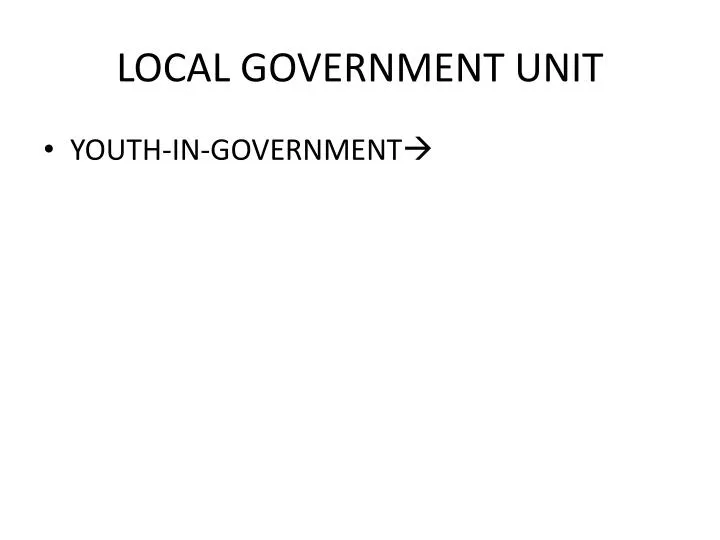 Ppt Local Government Unit Powerpoint Presentation Free Download Id1643526 0708