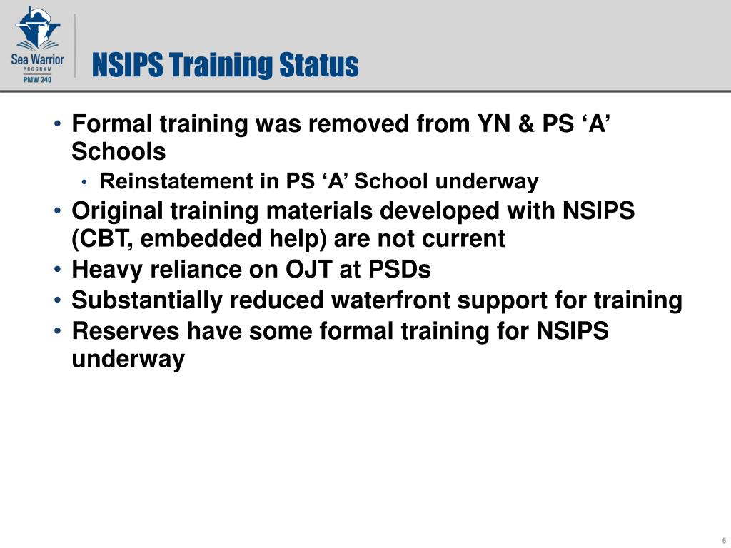 PPT Navy Standard Integrated Personnel System (NSIPS) Training Status & Way Ahead PowerPoint