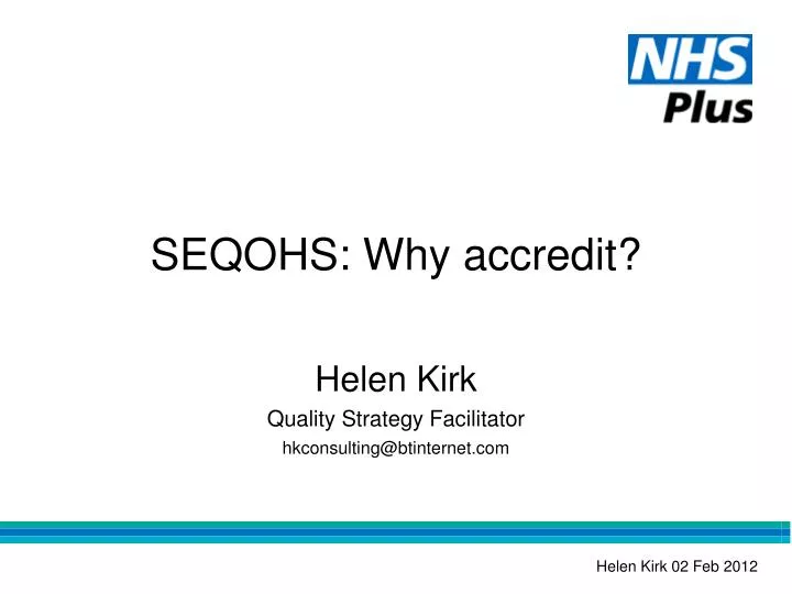PPT - SEQOHS: Why accredit? PowerPoint Presentation, free download - ID ...