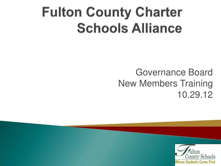 PPT - Fulton County Charter Schools Alliance PowerPoint Presentation