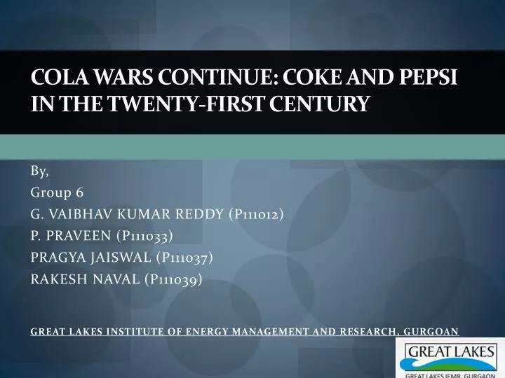 hbs case cola wars continue coke and pepsi in twenty first century hbs case cola wars continue coke and pepsi in twenty first century