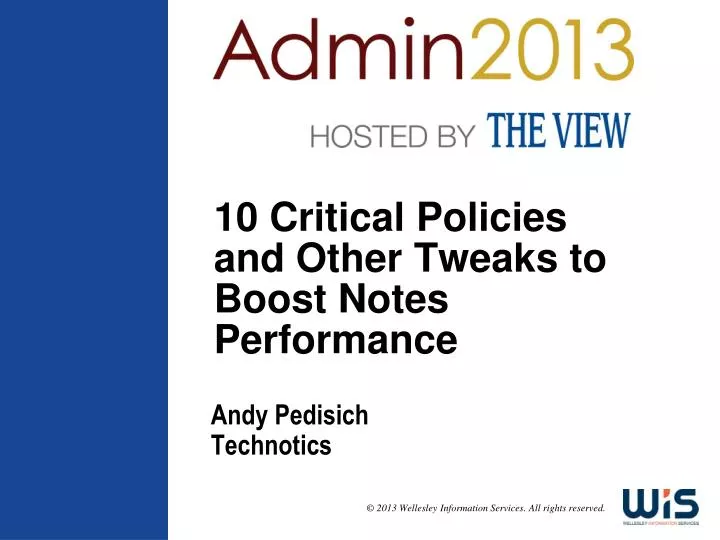 10 critical policies and other tweaks to boost notes performance n.