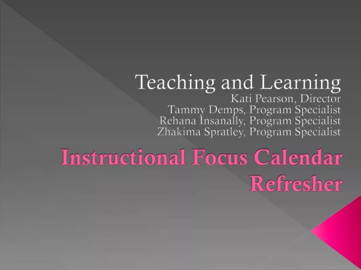 PPT Instructional Focus Calendar Refresher PowerPoint Presentation